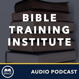 Grace Bible Church - Bible Training Institute by Grace Bible Church of Bakersfield