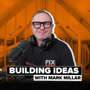 Building Ideas - With Mark Millar by Fix Radio