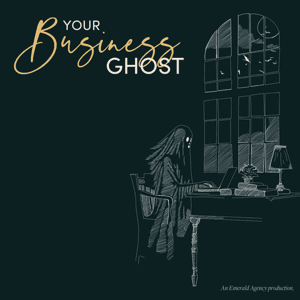 Your Business Ghost by The Emerald Agency
