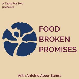 Food Broken Promises by A Table For Two