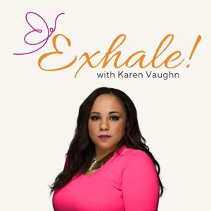 Exhale by Karen Vaughn