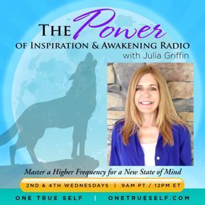 The Power of Inspiration & Awakening with Julia Griffin by Julia Griffin