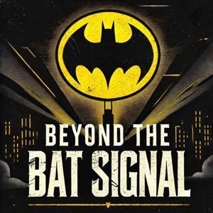 Beyond the Bat Signal by Domenic Iannicca