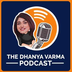 The Dhanya Varma Podcast - Malayalam Interviews by Dhanya Varma