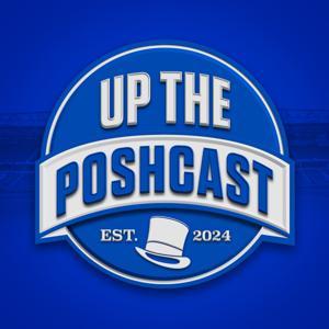 Up The Poshcast by Fans of Peterborough United