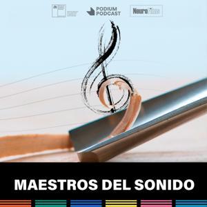 Maestros del sonido by Podium Podcast Chile