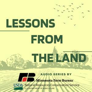 Lessons From The Land by Minnesota Farm Bureau