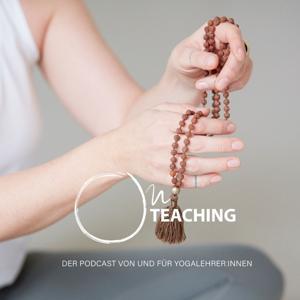 OnTeaching - der Podcast von und für YogalehrerInnen by Lea Udry und Christina Lobe