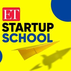 ET Startup School by The Economic Times
