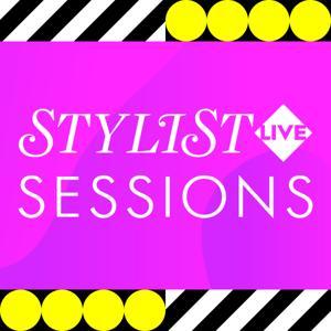 Stylist Live Sessions by Stylist