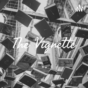 The Vignette by Austin Lugo