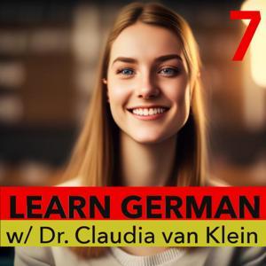 GERMAN SUCCESS: LEARN GERMAN BY LISTENING TO CONVERSATIONS ABOUT THE GERMAN FORMULA FOR SUCCESS by Claudia