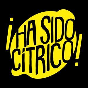 ¡Ha Sido Cítrico! by hasidocitrico