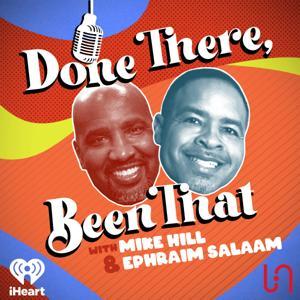 Done There, Been That by iHeartPodcasts