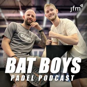 BAT BOYS PADEL PODCAST by JFM Lyd