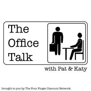 The Office Talk Podcast by The Four Finger Discount Network.