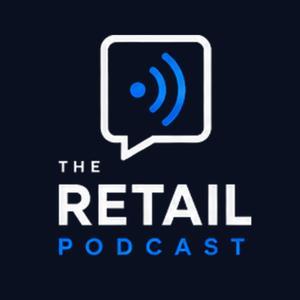 The Retail Podcast by Alex Rezvan