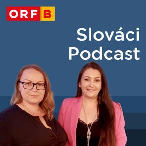 ORF Slováci Podcast by ORF Radio Burgenland