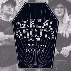 The Real Ghosts Of... by The Real Ghosts of...