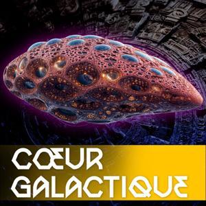 Coeur Galactique - Space Opéra à écouter sans modération by Glitch Publishing