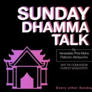 10 Sunday Dhamma Talk by ปัญญา ภาวนา ฟังธรรมะ ปัญญาภาวนา Panya Bhavana