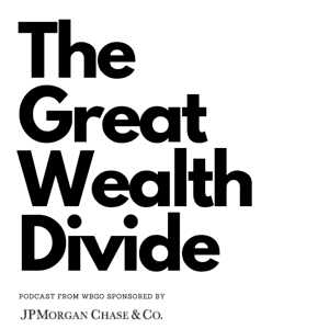 The Great Wealth Divide by WBGO