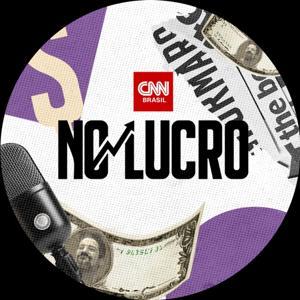 No Lucro CNN by CNN Brasil