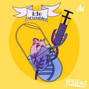 Les IDEstructibles - un podcast des étudiants en sciences infirmières de l'IFSI de Blois by IFSI Blois