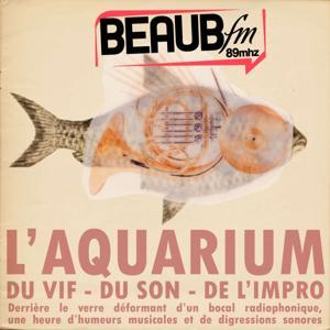 L'aquarium by Beaub'FM