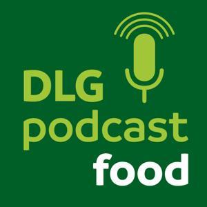 DLG-Podcast Food by DLG-Fachzentrum Lebensmittel
