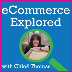eCommerce Explored by Chloe Thomas
