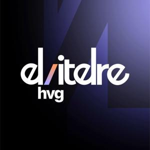 Elvitelre - a HVG long read podcastja by HVG Podcastok
