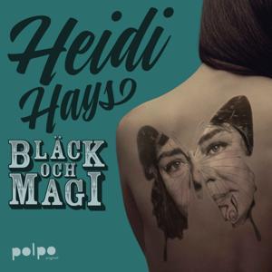 Heidi Hays Bläck och Magi by Polpo Play