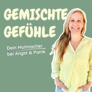 Gemischte Gefühle - Dein Mutmacher bei Angst & Panik by Klara Hanstein