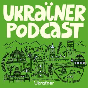 Ukrainer podcast by Ukraїner