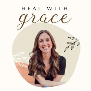 Heal with Grace by Grace Secker