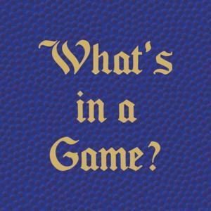 What's in a Game? by Will and Grace
