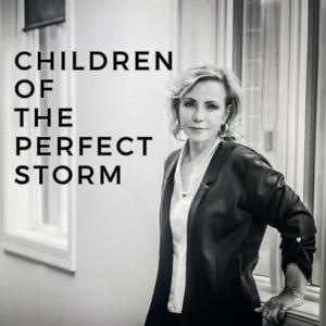 Children of the Perfect Storm by Children of the Perfect Storm LLC