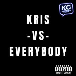 Kris vs. Everybody by KrisCross Studios
