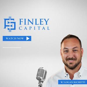 Finley Capital Podcast by Logan Richetti