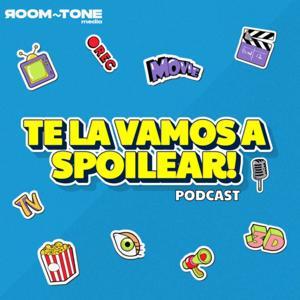 TE LA VAMOS A SPOILEAR by ROOM~TONE