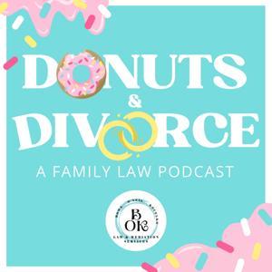 Donuts & Divorce: A Family Law Podcast by Dorothy O'Neil