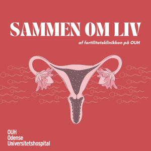 Sammen om liv by OUH