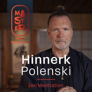 Zen-Meditation | Hinnerk Polenski by Zen-Meister Hinnerk Polenski