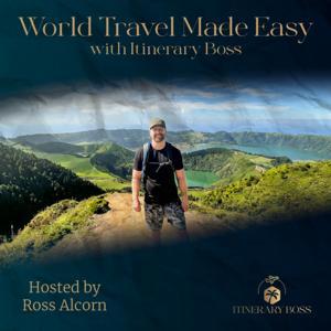 World Travel Made Easy With Itinerary Boss by Ross Alcorn