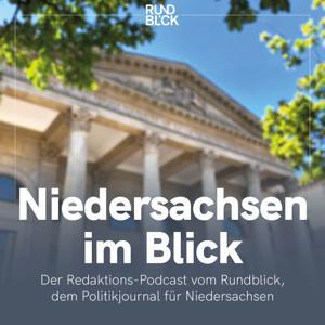 Niedersachsen im Blick by Rundblick | Politikjournal für Niedersachsen