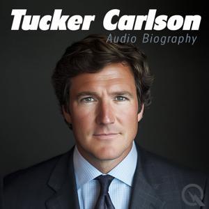Tucker Carlson - Audio Biography by Inception Point Ai