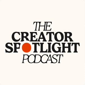 The Creator Spotlight Podcast by Creator Spotlight