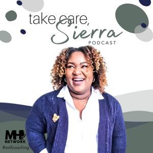 Take Care by Sierra McKissick