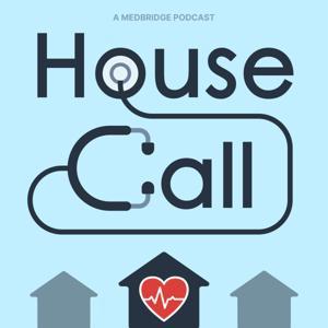 House Call: A Medbridge Podcast by Medbridge